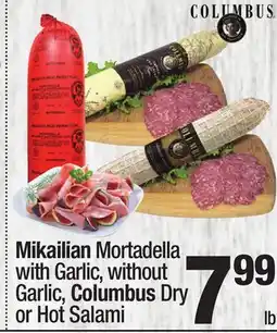 Super King Markets Mikailian Mortadella with Garlic, without Garlic, Columbus Dry or Hot Salami offer