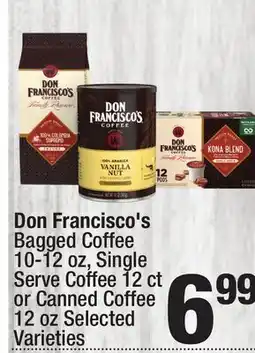 Super King Markets Don Francisco's Bagged Coffee 10-12 oz, Single Serve Coffee 12 ct or Canned Coffee 12 oz offer