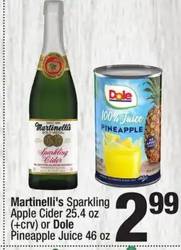 Super King Markets Martinelli's Sparkling Apple Cider 25.4 oz (+crv) or Dole Pineapple Juice 46 oz offer