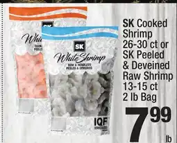 Super King Markets SK Cooked Shrimp 26-30 ct or SK Peeled & Deveined Raw Shrimp offer