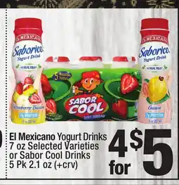Super King Markets El Mexicano Yogurt Drinks 7 oz Selected Varieties or Sabor Cool Drinks 5 Pk 2.1 oz offer