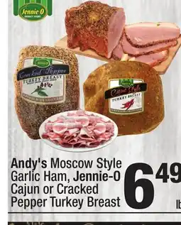 Super King Markets Andy's Moscow Style Garlic Ham, Jennie-O Cajun or Cracked Pepper Turkey Breast offer
