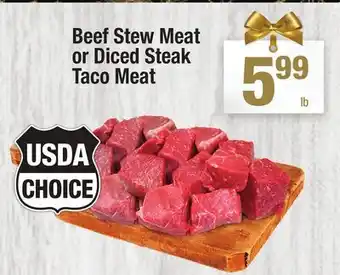 Super King Markets Beef Stew Meat or Diced Steak Taco Meat offer