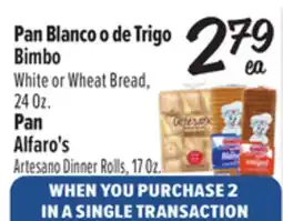 El Super Bimbo White or Wheat Bread, 24 Oz Alfaro's Artesano Dinner, 17 Oz offer