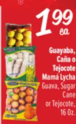 El Super Guayaba Caña, o Tejocote Mamá Lycha Guava, Sugar Cane or Tejocote16, Oz offer