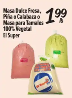 El Super Masa Dulce Fresa,Piña o Calabaza o Masa para Tamales 100% Vegetal offer