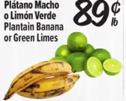 El Super Plantain Banana or Green Limes offer
