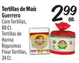 El Super Guerrero Corn Tortillas,/ 80 Ct. Tortillas de Riquísimas Flour Tortillas 24 ct offer