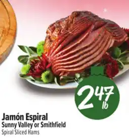 El Super Sunny Valley or Smithfield Spiral Sliced Hams offer