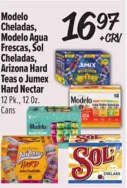 El Super Modelo Cheladas, Modelo Agua Frescas, Sol Cheladas, Arizona Hard Teas o Jumex Hard Nectar offer