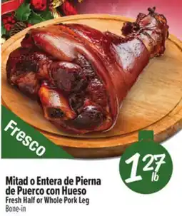 El Super Fresh Half or Whole Pork Leg offer