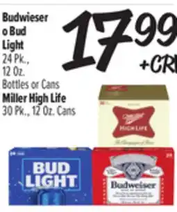 El Super Budwieser o Bud Light 24 Pk., 12 Oz. Bottles or Cans Miller High Life 30 Pk., 12 Oz. Cans offer
