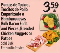 El Super Bulk Bacon Ends and Pieces, Breaded Chicken Nuggets or Patties offer
