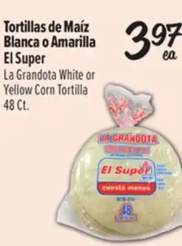El Super La Grandota White or Yellow Corn Tortilla offer