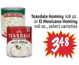 Foodmaxx Teasdale Hominy 108 oz. or El Mexicano Hominy 106 oz offer