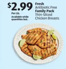 Aldi Fresh Antibiotic Free Family Pack Thin-Sliced Chicken Breasts offer
