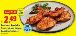 Lidl Butcher's Specialty fresh chicken thighs and boneless or skinless offer