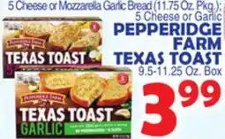 Bravo Supermarkets PEPPERIDGE FARM TEXAS TOAST, 9.5-11.25 Oz. Box offer