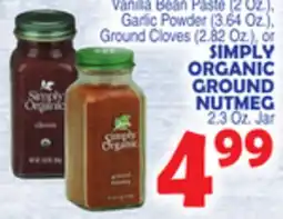 Bravo Supermarkets SIMPLY ORGANIC GROUND NUTMEG 2.3 Oz. Jar offer