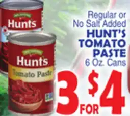 Bravo Supermarkets HUNT'S TOMATO PASTE offer