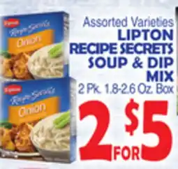 Bravo Supermarkets LIPTON RECIPE SECRETS SOUP & DIP MIX offer