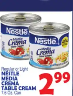 Bravo Supermarkets NESTLE MEDIA CREMA TABLE CREAM offer