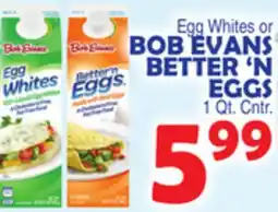 Bravo Supermarkets BOB EVANS BETTER'N EGGS offer