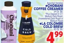 Bravo Supermarkets CHOBANI COFFEE CREAMER, LA COLOMBE COLD BREW offer