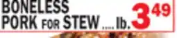 Bravo Supermarkets BONELESS PORK for STEW offer