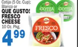 Bravo Supermarkets QUE GUSTO! FRESCO 10 Oz. Pkg offer