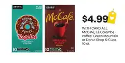CVS ALL McCafé, La Colombe coffee, Green Mountain or Donut Shop K-Cups offer