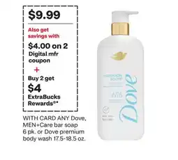 CVS Dove, MEN + Care bar soap 6 pk. or Dove premium body wash 17.5-18.5 oz offer