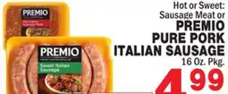 Bravo Supermarkets PREMIO PURE PORK ITALIAN SAUSAGE offer