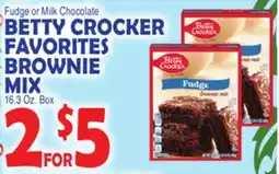 Bravo Supermarkets BETTY CROCKER FAVORITES BROWNIE MIX offer