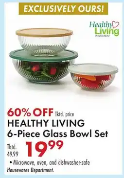 Boscov's HEALTHY LIVING 6-Piece Glass Bowl Set offer