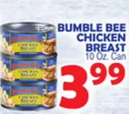 Bravo Supermarkets BUMBLE BEE CHICKEN BREAST offer