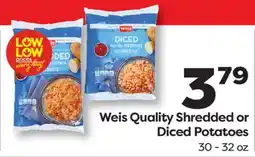 Weis Markets Weis Quality Shredded or Diced Potatoes offer
