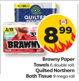 Weis Markets Brawny Paper Towels 6 double roll Quilted Northern Bath Tissue 9 mega roll offer