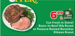 Weis Markets Bone-In Beef Rib Roast or Pasture Raised Boneless Ribeye Roast offer