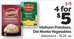Weis Markets Idahoan Potatoes, Del Monte Vegetables offer