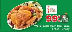 Weis Markets Weis Fresh from the Farm Fresh Turkey offer