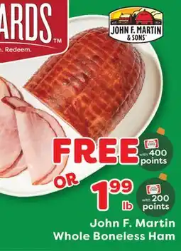 Weis Markets John F. Martin Whole Boneless Ham offer