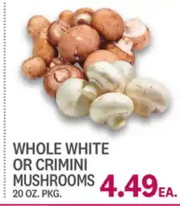 Kings Food Markets WHOLE WHITE OR CRIMINI MUSHROOMS offer
