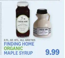 Kings Food Markets FINDING HOME ORGANIC MAPLE SYRUP offer