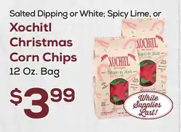 DeCicco & Sons Xochitl Christmas Corn Chips offer