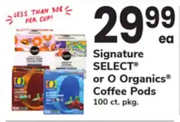 ACME Signature SELECT or O Organics Coffee Pods offer