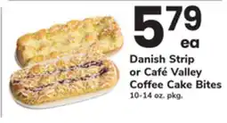 ACME Danish Strip or Café Valley Coffee Cake Bites offer
