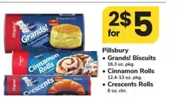 ACME Pillsbury Grands! Biscuits 16.3 oz. pkg. Cinnamon Rolls 12.4-13 oz. pkg. Crescents Rolls 8 oz. ctn offer