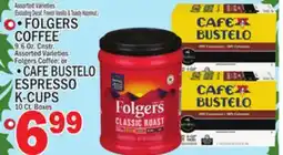 C Town FOLGERS COFFEE 9.6 OZ. Cnstr., CAFE BUSTELO ESPRESSO K-CUPS, 10 Ct. Boxes offer