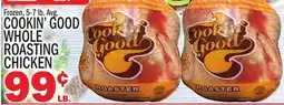 C Town COOKIN' GOOD WHOLE ROASTING CHICKEN offer